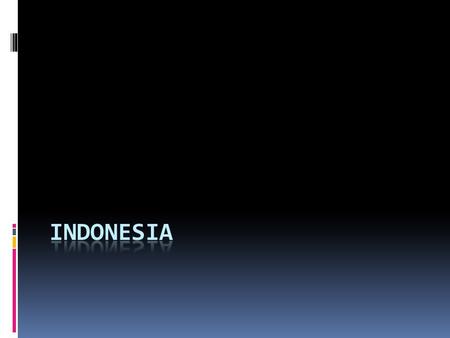 Indonesia.