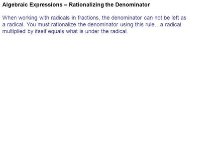 Algebraic Expressions – Rationalizing the Denominator