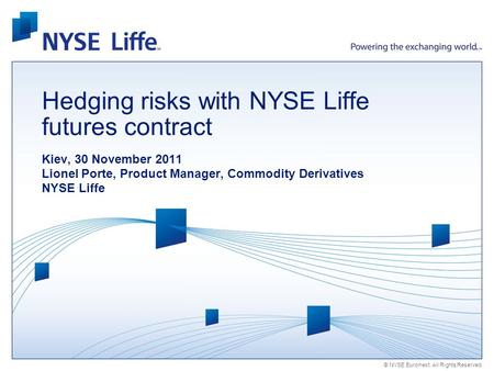 Hedging risks with NYSE Liffe futures contract