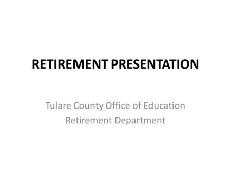 RETIREMENT PRESENTATION