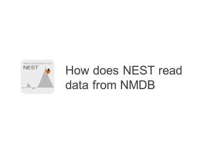 How does NEST read data from NMDB. Connection to database //Get the connection data from an external file $fp = fopen('connection_file', 'r'); if($fp){