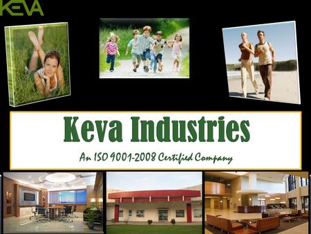 Keva Industries An ISO Certified Company