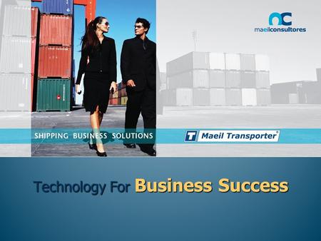 Technology For Business Success. Maeil Transporter OverviewMaeil Transporter Overview –Description of the State of Art Maeil integrated solutions for.