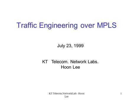 Traffic Engineering over MPLS