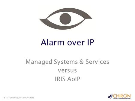 Managed Systems & Services versus IRIS AoIP