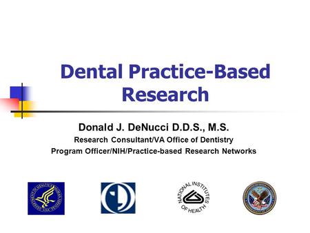 Dental Practice-Based Research