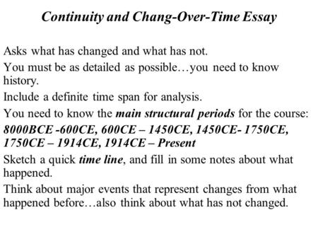 Continuity and Chang-Over-Time Essay