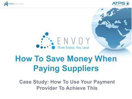 How To Save Money When Paying Suppliers