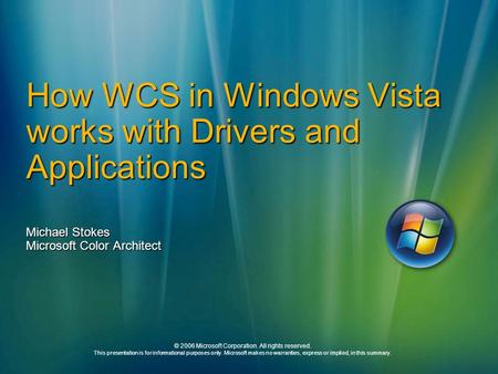 How WCS in Windows Vista works with Drivers and Applications