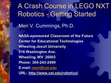 A Crash Course in LEGO NXT Robotics - Getting Started