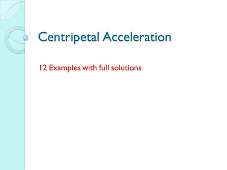 Centripetal Acceleration