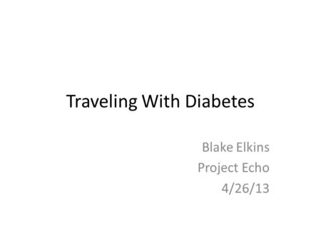 Traveling With Diabetes