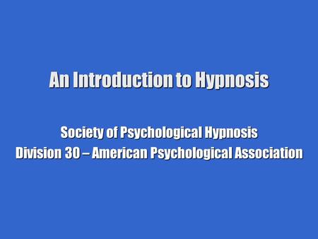 An Introduction to Hypnosis