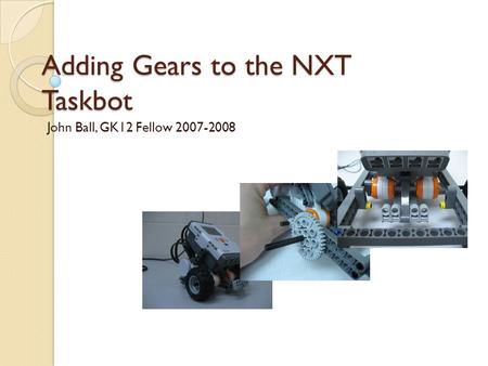 Adding Gears to the NXT Taskbot