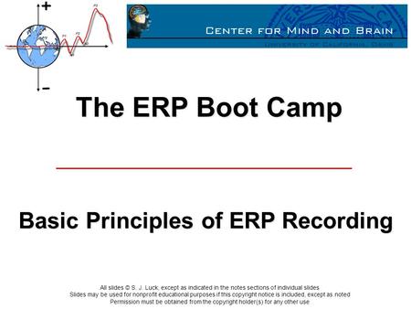 All slides © S. J. Luck, except as indicated in the notes sections of individual slides Slides may be used for nonprofit educational purposes if this copyright.