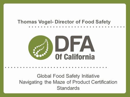 Thomas Vogel- Director of Food Safety