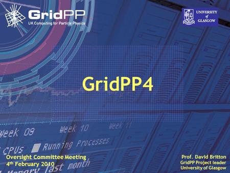 GridPP4 Oversight Committee Meeting 4th February 2010