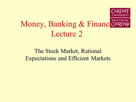 Money, Banking & Finance Lecture 2