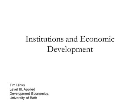 Institutions and Economic Development