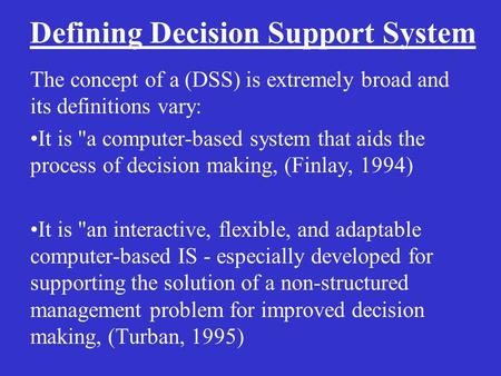 Defining Decision Support System