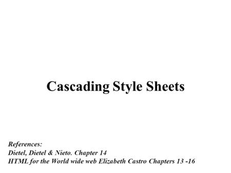 Cascading Style Sheets