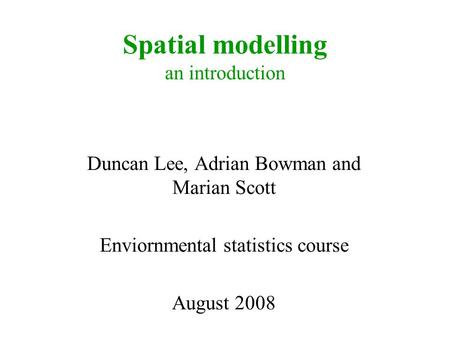 Spatial modelling an introduction