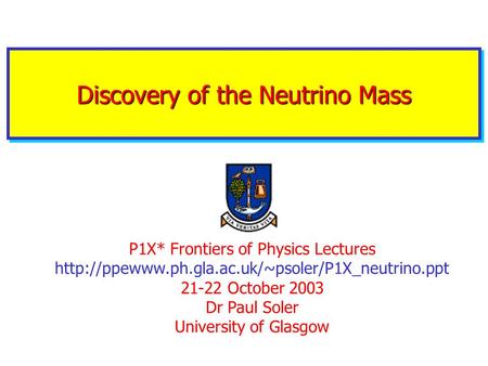 Discovery of the Neutrino Mass