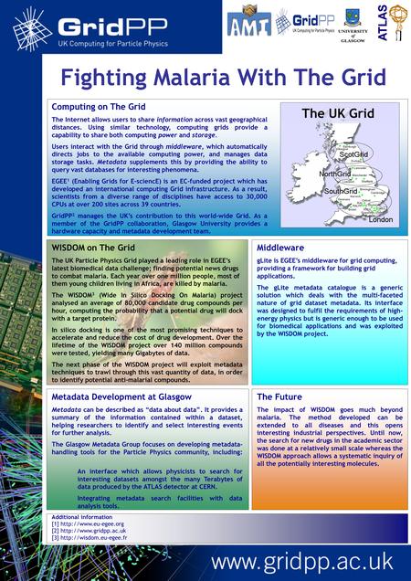 Fighting Malaria With The Grid. Computing on The Grid The Internet allows users to share information across vast geographical distances. Using similar.