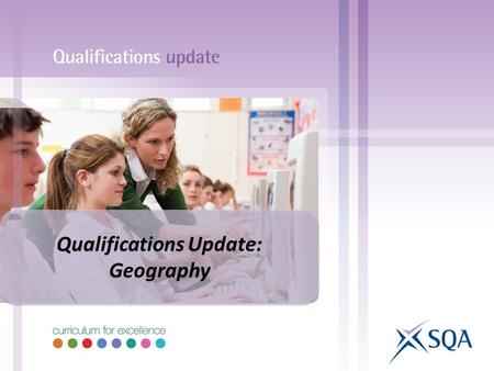 Qualifications Update: