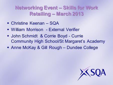 Networking Event – Skills for Work Retailing – March 2013