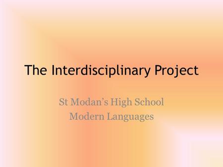 The Interdisciplinary Project