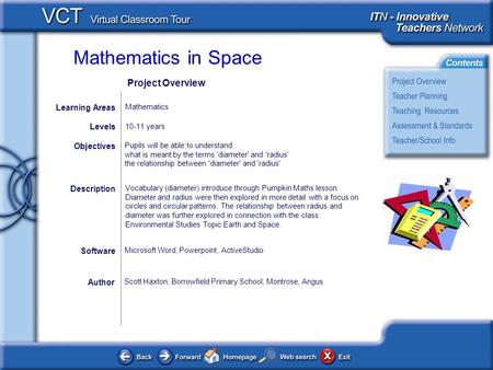 Mathematics in Space Author Scott Haxton, Borrowfield Primary School, Montrose, Angus Pupils will be able to understand: what is meant by the terms 'diameter'