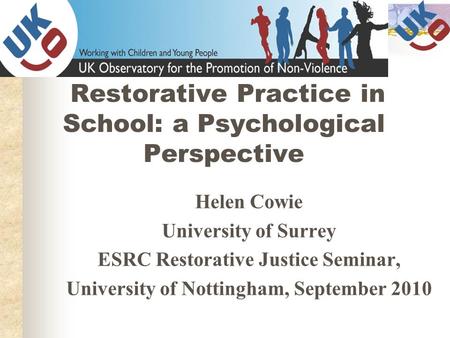 Restorative Practice in School: a Psychological Perspective