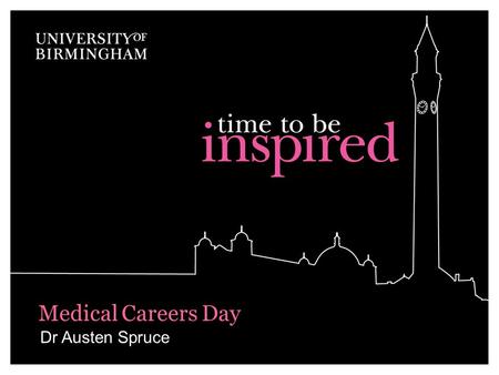 Medical Careers Day Dr Austen Spruce.