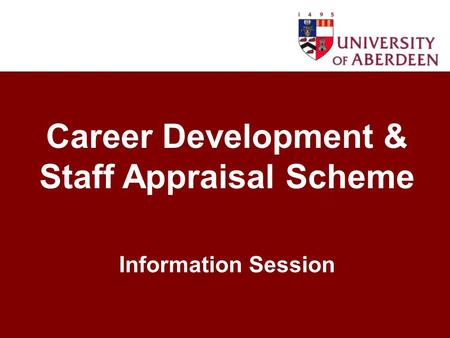 Career Development & Staff Appraisal Scheme Information Session.