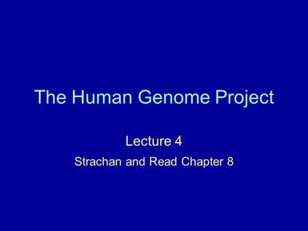 The Human Genome Project