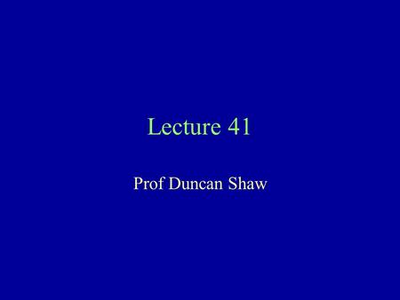 Lecture 41 Prof Duncan Shaw. Genetic Variation Already know that genes have different alleles - how do these arise? Process of mutation - an alteration/change.