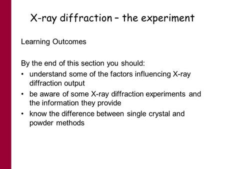 X-ray diffraction – the experiment