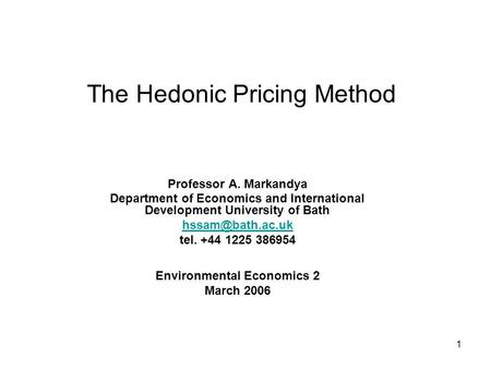 The Hedonic Pricing Method