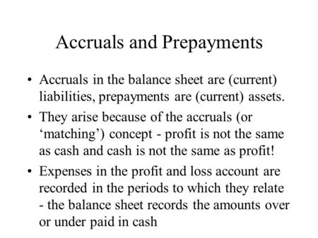 Accruals and Prepayments