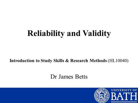 Reliability and Validity