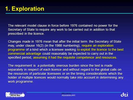 PP/29/01 PD/ST0701.PPT The relevant model clause in force before 1976 contained no power for the Secretary of State to require any work to be carried out.