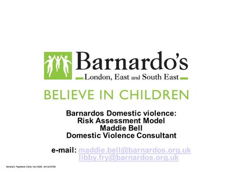 Barnardo’s Core Presentation Slide No. 1