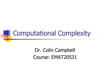 Computational Complexity