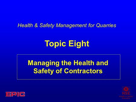 Managing the Health and Safety of Contractors