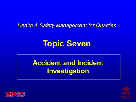 Accident and Incident Investigation