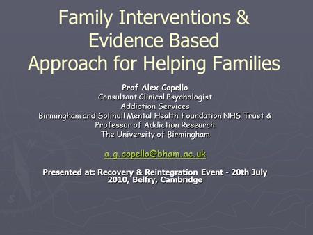 Family Interventions & Evidence Based Approach for Helping Families