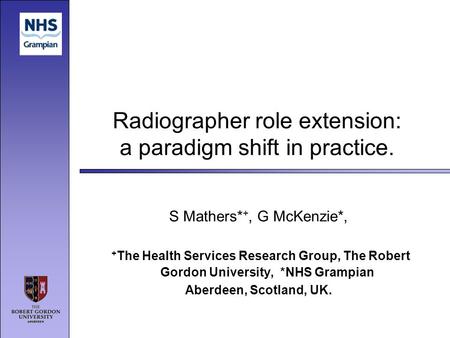 Radiographer role extension: a paradigm shift in practice.