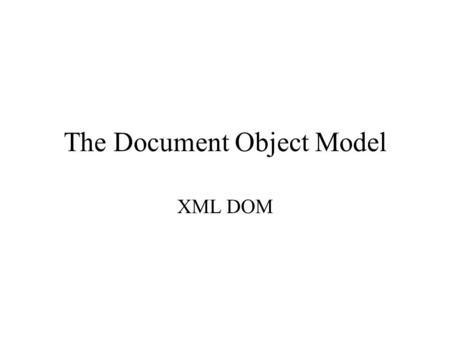 The Document Object Model