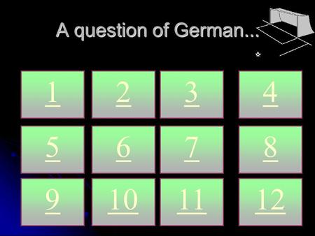 A question of German... 1 2 3 4 5 6 7 8 9 10 11 12.